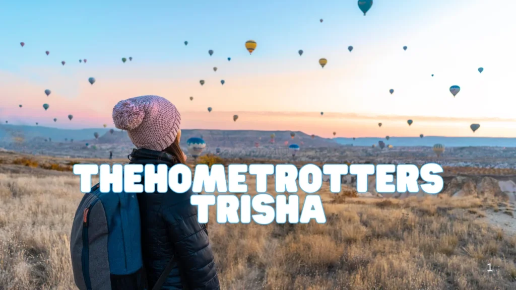 Trisha TheHometrotters – The Heartfelt Journey of a Conscious Traveler Trisha TheHometrotters – The Heartfelt Journey of a Conscious Traveler